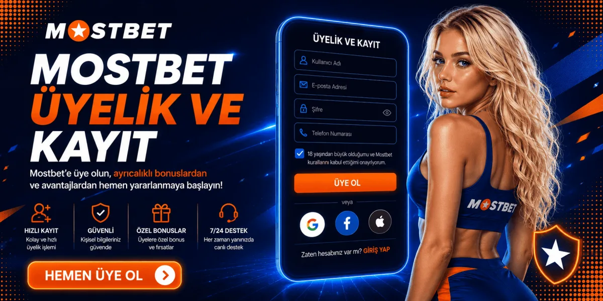 mostbet uyelik ve kayit